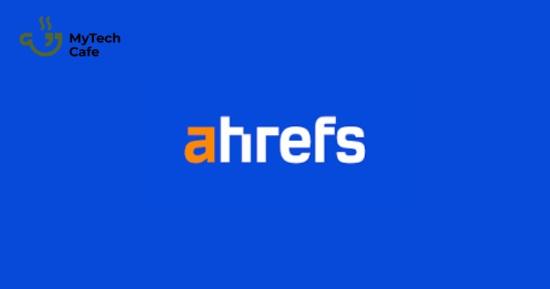 Ahrefs